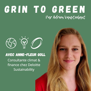 7ème épisode de Grin to Green w/Anne-Fleur🎙