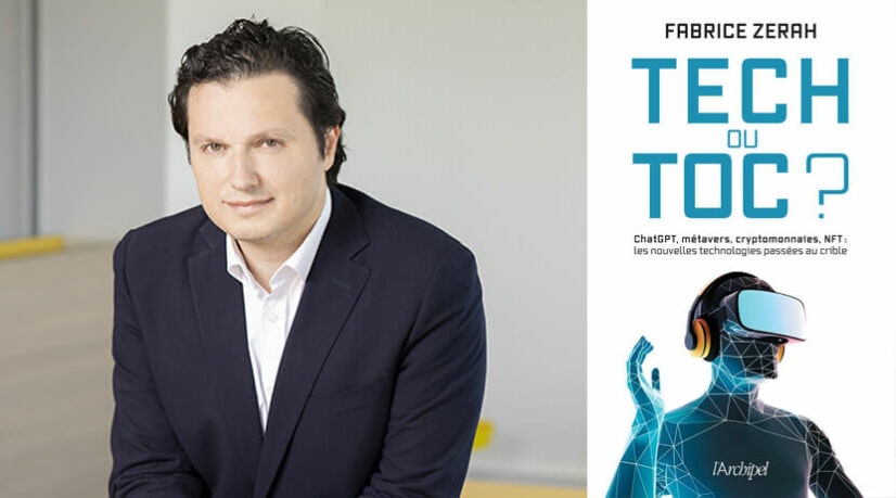 L'entrepreneur Fabrice Zerah, auteur du livre "Tech ou Toc"