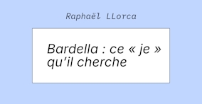 Bardella : ce « je » qu’il cherche