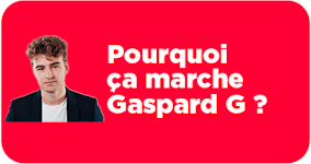 👀 Pourquoi ça marche Gaspard G