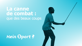 La canne de combat : que des beaux coups